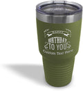 Custom Tumblera Tumblers Travel Mugs Happy Birthday to You A Alphabet & Monograms Birthday Insulated Drinkware Stainless-Steel 30 Oz Forest Green Personalized Text Here