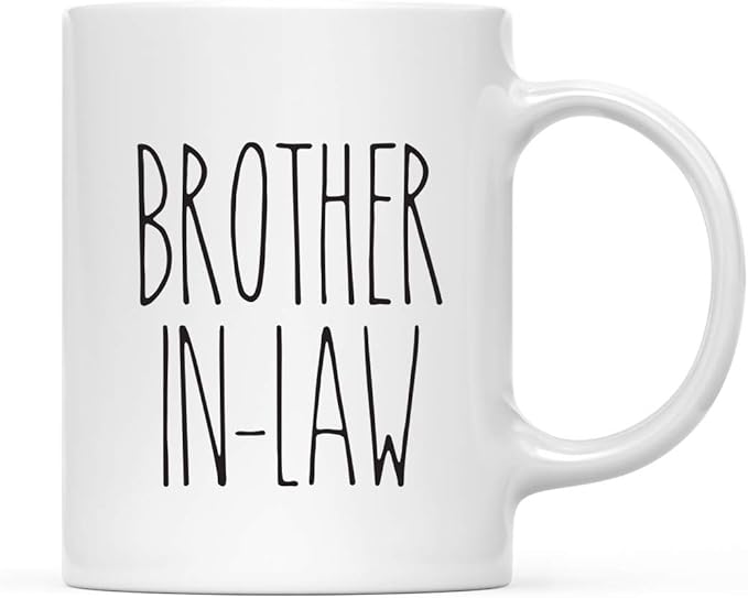 Andaz Press Simple Rustic Farmhouse Kitchen Decor 11oz. Ceramic Coffee Tea Mug Gift, Brother-in-Law, 1-Pack, Birthday Christmas Gift Ideas for Family, Friends
