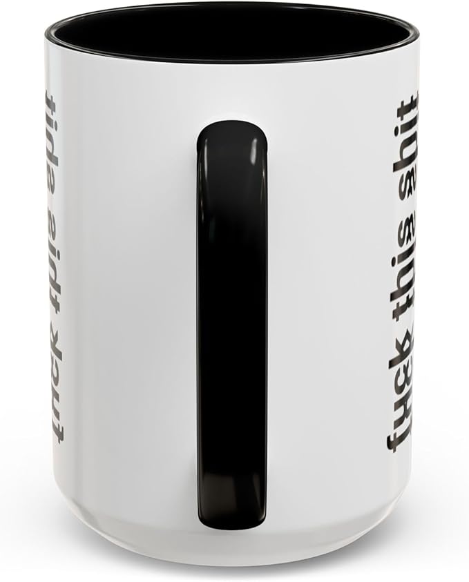 Bold Statement Coffee Mug, Hidden Message Unique Gift for Caffeine Lovers, Funny Office Mug, Housewarming, Birthday,