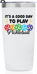 Onebttl Gifts for Pickleball Lovers, Good Day to Play Pickleball, Insulated 20oz Stainless Steel Travel Tumbler with Lid