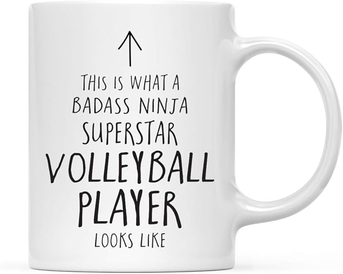 Andaz Press Funny 11oz. Ceramic Coffee Tea Mug Gift, This is What a Badass Ninja Superstar Volleyball Player Looks Like, 1-Pack, Birthday Christmas Gift Ideas Coworker