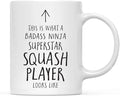 Andaz Press Funny 11oz. Ceramic Coffee Tea Mug Gift, This is What a Badass Ninja Superstar Squash Player Looks Like, 1-Pack