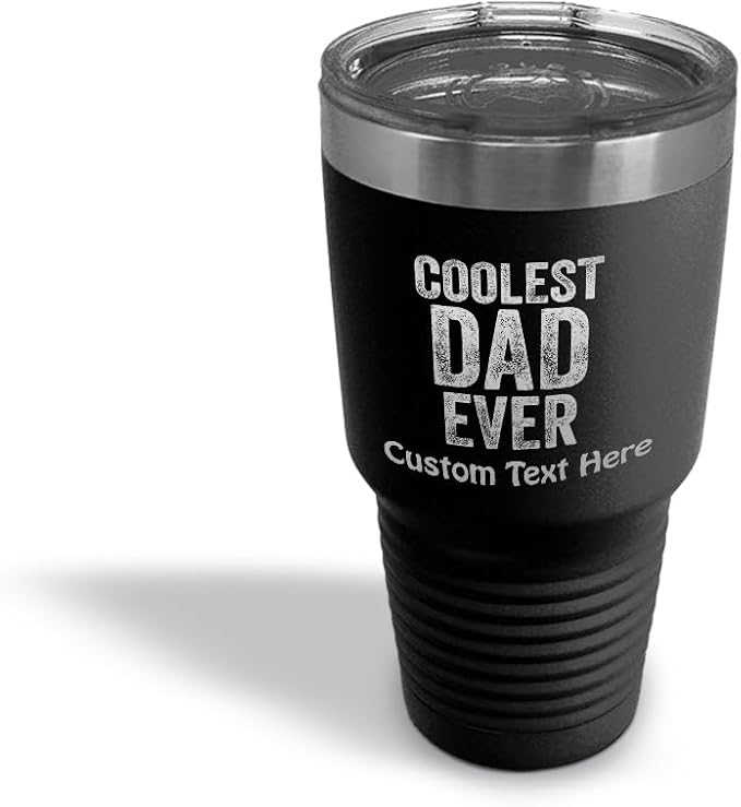 Custom Tumblera Tumblers Travel Mugs Coolest Dad Ever C Family & Friends Dad Insulated Drinkware Personalized Tumbler Cups Coffee Tumbler Engraved Stainless-Steel 30 Oz Black Personalized Text Here