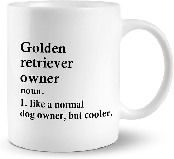 Golden Retriever Ceramic Mug, 11 Ounces, Funny Golden Retriever Coffee Tea Mug, Home Office Decor, Gifts for Dog Lovers
