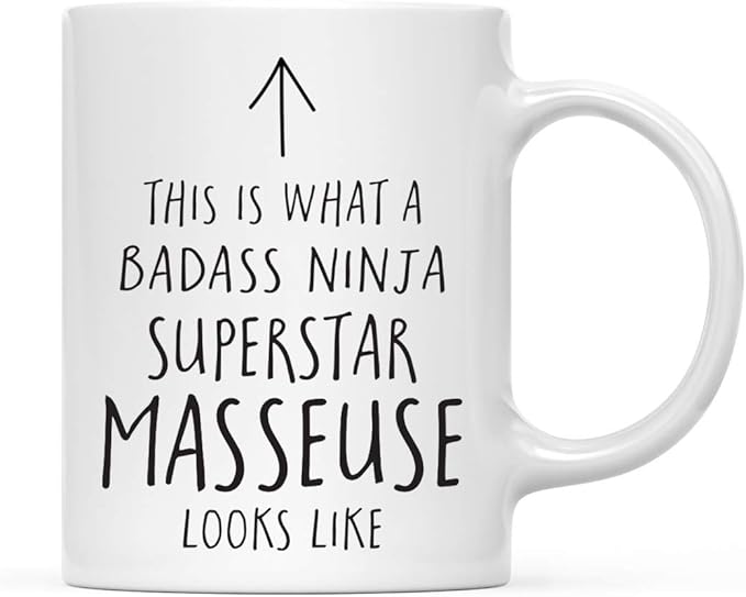 Andaz Press Funny 11oz. Ceramic Coffee Tea Mug Gift, This is What a Badass Ninja Superstar Masseuse Looks Like, 1-Pack, Birthday Christmas Gift Ideas Coworker