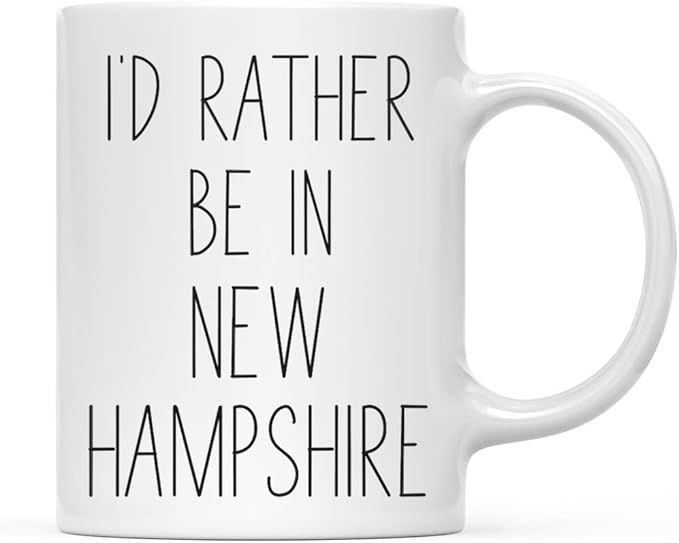 Andaz Press U.S. State 11oz. Coffee Mug Gift, I'd Rather Be in New Hampshire, 1-Pack, Long Distance College Going Away Study Abroad Birthday Christmas Gifts