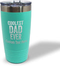 Custom Tumblera Tumblers Travel Mugs Coolest Dad Ever C Family & Friends Dad Insulated Drinkware Personalized Tumbler Cups Coffee Tumbler Engraved Stainless-Steel 20 Oz Chill Personalized Text Here