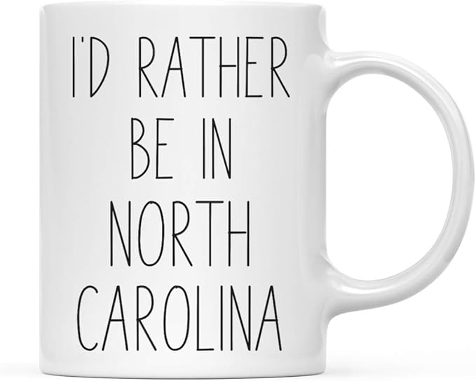 Andaz Press U.S. State 11oz. Coffee Mug Gift, I'd Rather Be in North Carolina, 1-Pack, Long Distance College Going Away Study Abroad Birthday Christmas Gifts