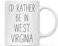 Andaz Press U.S. State 11oz. Coffee Mug Gift, I'd Rather Be in West Virginia, 1-Pack, Long Distance College Going Away Study Abroad Birthday Christmas Gifts