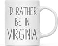 Andaz Press U.S. State 11oz. Coffee Mug Gift, I'd Rather Be in Virginia, 1-Pack, Long Distance College Going Away Study Abroad Birthday Christmas Gifts