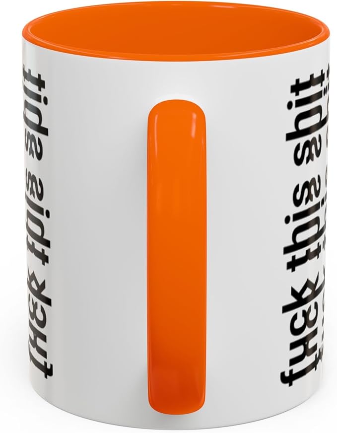 Bold Statement Coffee Mug, Hidden Message Unique Gift for Caffeine Lovers, Funny Office Mug, Housewarming, Birthday,