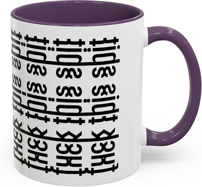 Bold Statement Coffee Mug, Hidden Message Unique Gift for Caffeine Lovers, Funny Office Mug, Housewarming, Birthday,