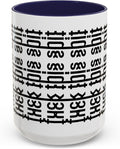 Bold Statement Coffee Mug, Hidden Message Unique Gift for Caffeine Lovers, Funny Office Mug, Housewarming, Birthday,