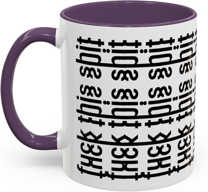 Bold Statement Coffee Mug, Hidden Message Unique Gift for Caffeine Lovers, Funny Office Mug, Housewarming, Birthday,