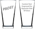 Custom Prost - German Cheers - Fun Pint Glasses for Beer - Germany Themed Party Decor for Men and Women - 16 oz Large Mug