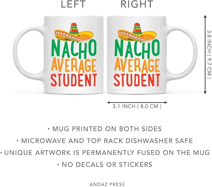Andaz Press Funny Quirky 11oz. Ceramic Coffee Tea Mug, Nacho Average Student, 1-Pack, Spanish Themed Birthday Christmas Ideas for Coworker Him Her, Includes Gift Box