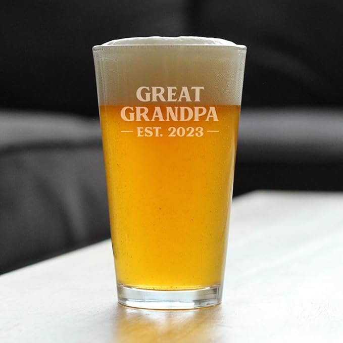 Great Grandpa Est 2023 - New Great Grandfather Pint Glass Gift for First Time Great Grandparents - Bold 16 Oz Glasses