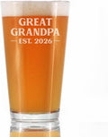 Great Grandpa Est 2026 Pint Glass - New Great Grandfather Gift for First Time Great Grandparents - Bold 16 oz
