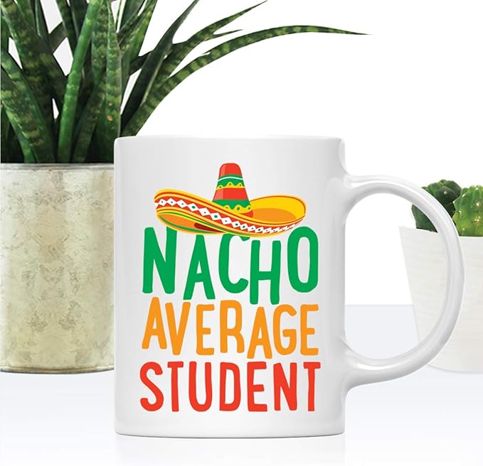 Andaz Press Funny Quirky 11oz. Ceramic Coffee Tea Mug, Nacho Average Student, 1-Pack, Spanish Themed Birthday Christmas Ideas for Coworker Him Her, Includes Gift Box