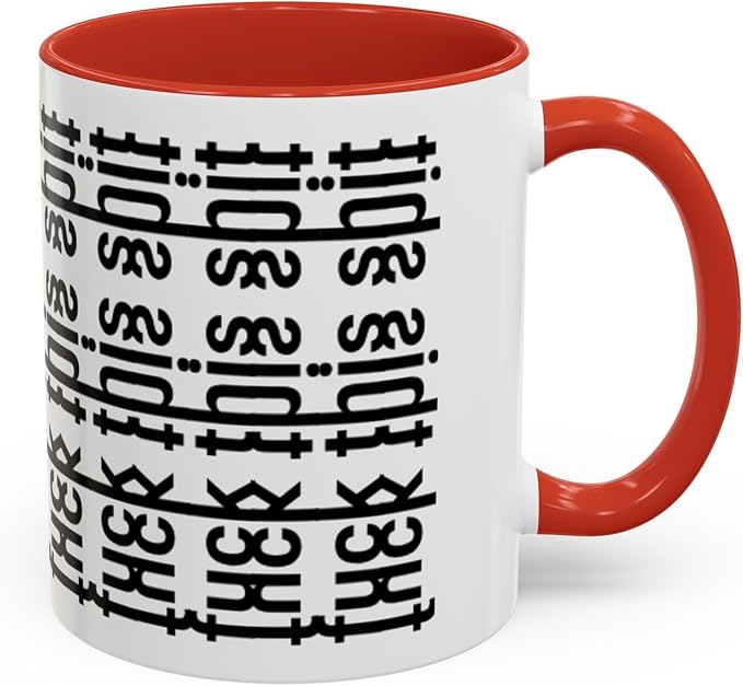 Bold Statement Coffee Mug, Hidden Message Unique Gift for Caffeine Lovers, Funny Office Mug, Housewarming, Birthday,