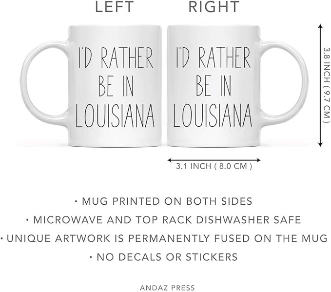Andaz Press U.S. State 11oz. Coffee Mug Gift, I'd Rather Be in Louisiana, 1-Pack, Long Distance College Going Away Study Abroad Birthday Christmas Gifts