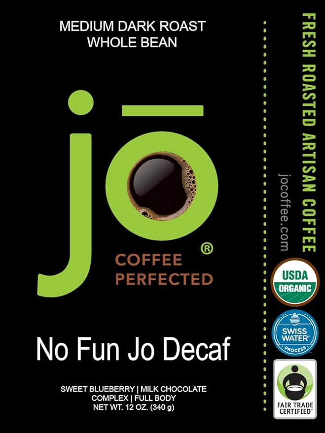 NO FUN JO DECAF: 12 oz, Organic Decaf Coffee, Swiss Water Process, Fair Trade Certified, Medium Dark Roast, Whole Bean Arabica Coffee, USDA Certified Organic, NON-GMO