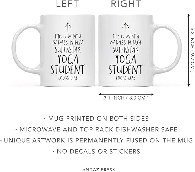 Andaz Press Funny 11oz. Ceramic Coffee Tea Mug Gift, This is What a Badass Ninja Superstar Yoga Student Looks Like, 1-Pack, Birthday Christmas Gift Ideas Coworker
