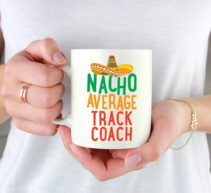 Andaz Press Funny Quirky 11oz. Ceramic Coffee Tea Mug Gag Gift, Nacho Average Track Coach, 1-Pack, Spanish Themed Birthday Christmas Gift Ideas Coworker Him Her, Includes Gift Box