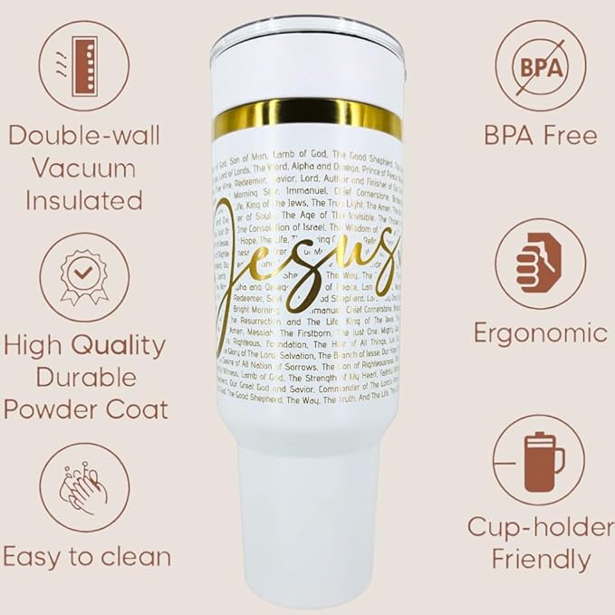 Christian Tumbler 40oz Stainless Steel Insulated Cup with Straw & Handle – Scripture Design Featuring Names of Jesus (Savior, Redeemer, Prince of Peace, Light of the World) (Jesus)
