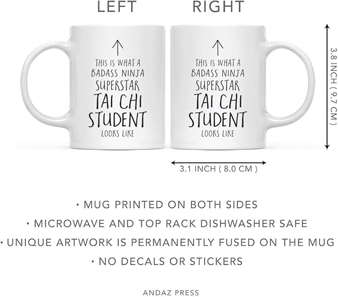Andaz Press Funny 11oz. Ceramic Coffee Tea Mug Gift, This is What a Badass Ninja Superstar Tai Chi Student Looks Like, 1-Pack, Birthday Christmas Gift Ideas Coworker