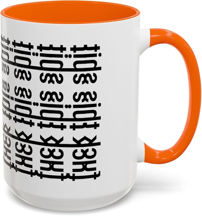Bold Statement Coffee Mug, Hidden Message Unique Gift for Caffeine Lovers, Funny Office Mug, Housewarming, Birthday,