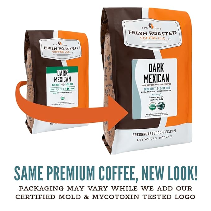 Fresh Roasted Coffee, Organic Dark Mexican | Mold & Myco 3rd Party Tested, USDA Organic, Kosher | Dark Roast 12 oz Whole Bean