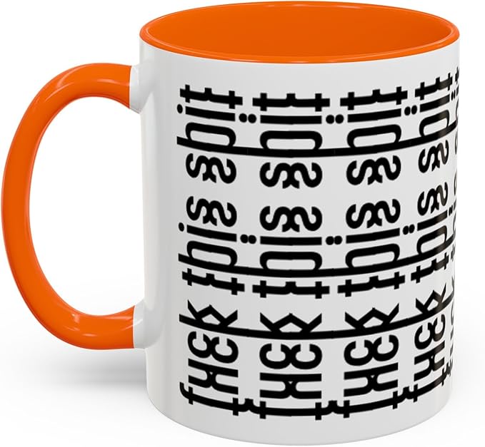 Bold Statement Coffee Mug, Hidden Message Unique Gift for Caffeine Lovers, Funny Office Mug, Housewarming, Birthday,