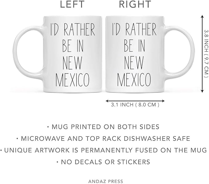 Andaz Press U.S. State 11oz. Coffee Mug Gift, I'd Rather Be in New Mexico, 1-Pack, Long Distance College Going Away Study Abroad Birthday Christmas Gifts