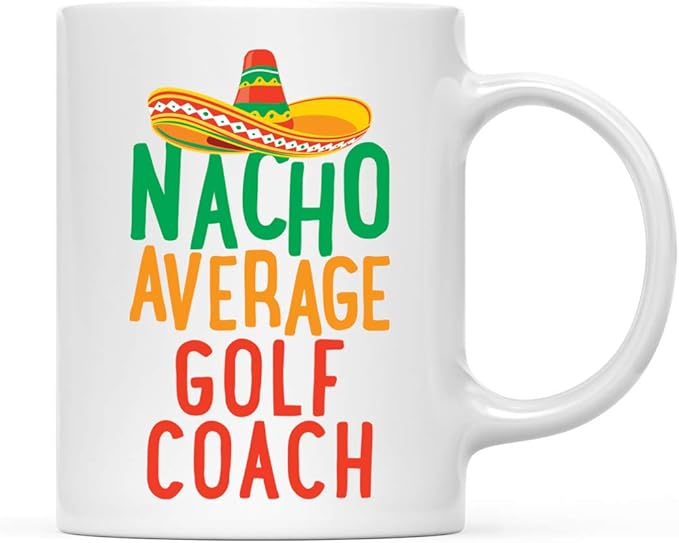 Andaz Press Funny Quirky 11oz. Ceramic Coffee Tea Mug, Nacho Average Golf Coach, 1-Pack, Spanish Themed Birthday Christmas Ideas for Coworker Him Her, Includes Gift Box