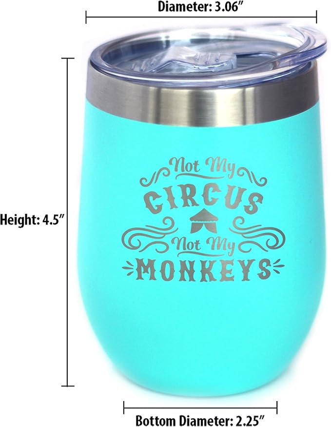Bevvee Not My Circus Not My Monkeys - Wine Tumbler with Sliding Lid - Stemless Stainless Steel Insulated Cup - Funny Retirement Gifts - Teal
