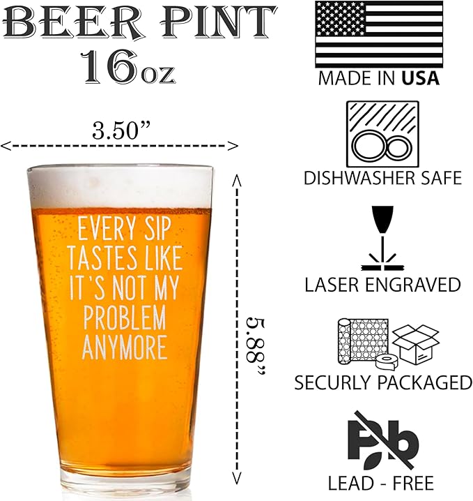 Every Sip Premium 16 oz Beer Pint Glass, Laser Engraved Beer Pint for Retirement, Lead-Free Drinking Glass, Beer Lover Gift (Every Sip One Side FBA)