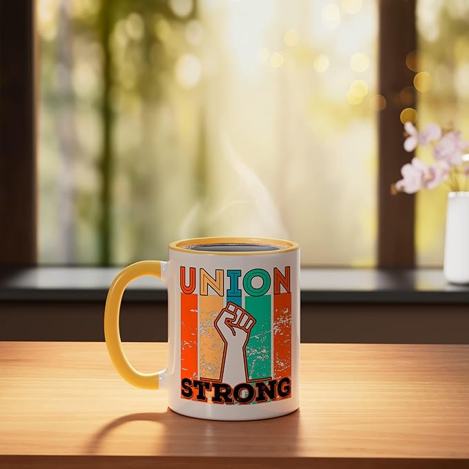 Union Strong Union Worker union workers Labor Day Ceramic Mug, Yellow/White