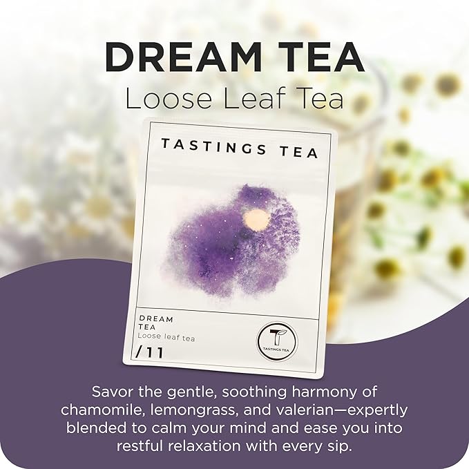 Tastings Tea Dream Loose Leaf, 1.2 oz | Calm Herbal Sleep Blend with Chamomile, Valerian & Lemon Grass | Natural Antioxidants for Wellness & Bed | Small Batch & Sustainably Sourced | Resealable Pouch