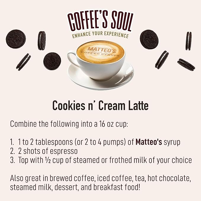 Matteo's Cookies and Cream Syrup for Coffee, Lattes, Cappuccinos & Desserts – Sugar-Free Sweetener for Beverages, Keto Friendly, Zero Calories, Indulgent Flavor, Non-Alcoholic, 33.8oz (1pk)