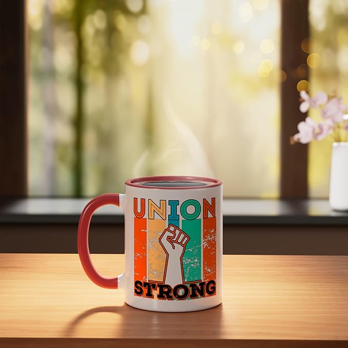 Union Strong Union Worker union workers Labor Day Ceramic Mug, Red/White
