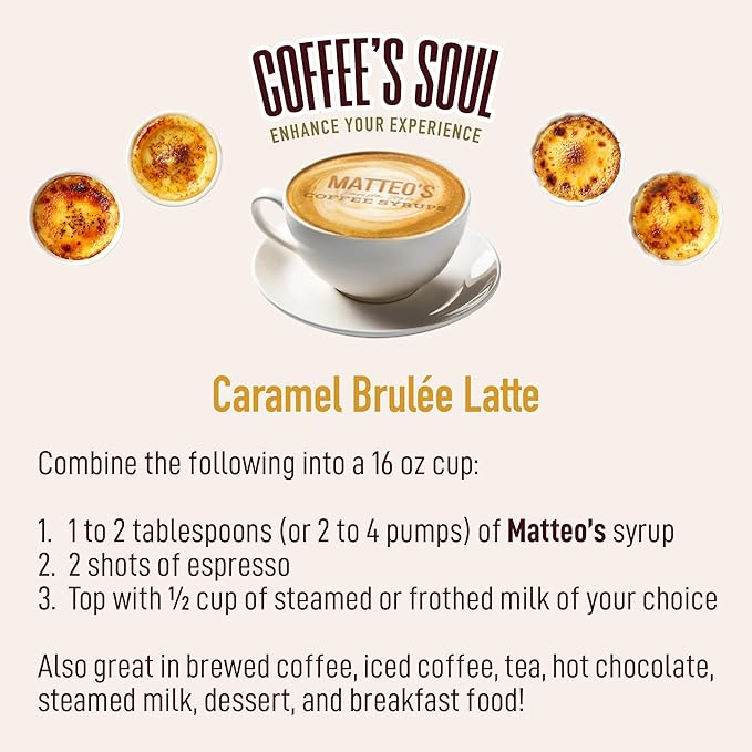 Matteo's Caramel Brulee for Coffee, Lattes, Cappuccinos & Desserts – Sugar-Free Sweetener for Beverages, Keto Friendly, Zero Calories, Indulgent Flavor, Non-Alcoholic,Ideal for Hot Drinks 33.8oz (1pk)