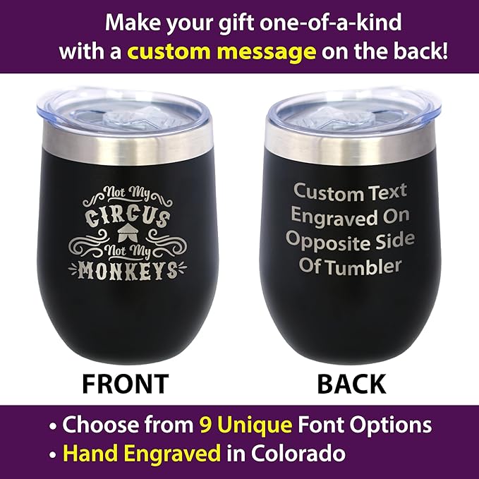 Custom Not My Circus Not My Monkeys - Personalized Wine Tumbler with Sliding Lid - Stemless Stainless Steel Insulated Cup - Funny Retirement Gifts