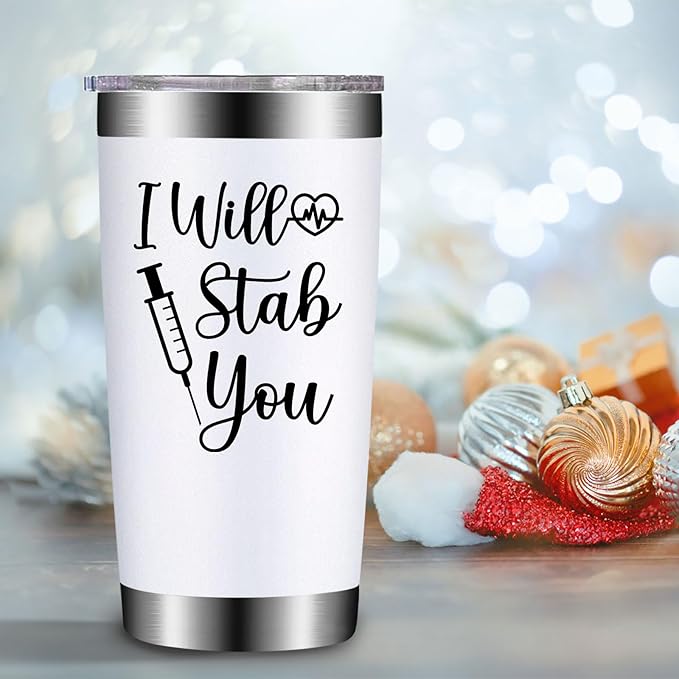 Nurse Appreciation Gifts for Women - Nurses Week Gift - School Nurse Graduation Present - 20oz I Will Stab You Tumbler