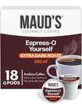 Maud's Decaf Espresso Roast Coffee Pods, 18 ct, Decaffeinated Dark Roast Recyclable Single Serve Pods – 100% Arabica Coffee, Compatible with Keurig K Cups Maker