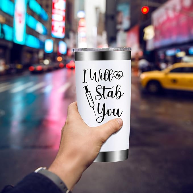 Nurse Appreciation Gifts for Women - Nurses Week Gift - School Nurse Graduation Present - 20oz I Will Stab You Tumbler