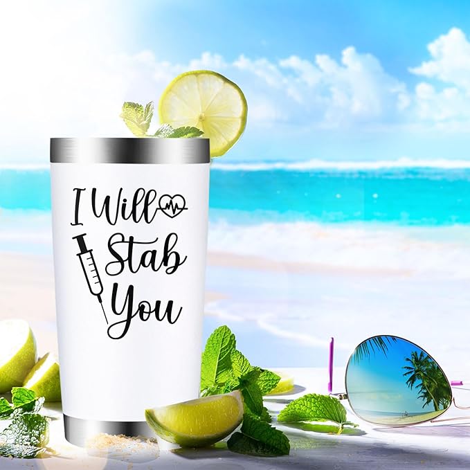 Nurse Appreciation Gifts for Women - Nurses Week Gift - School Nurse Graduation Present - 20oz I Will Stab You Tumbler