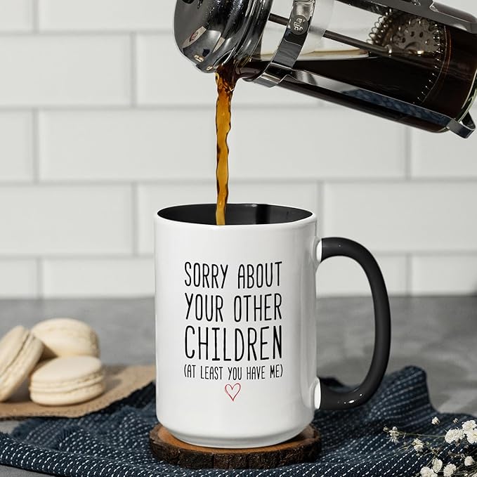 Veracco Funny Coffee Mug Gifts for Mom Dad Sorry About Your Other Children Mother’s Day Father’s Day Christmas Birthday from Daughter Son Tea Coffee Cup (Black Handle, 15oz)