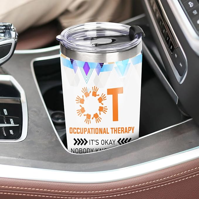 Occupational Therapist Tumbler Stainless Steel 20oz with Straw Lid, Nobody Knows What We Do OT Gift For Birthday Christmas, World Occupational Therapy Day Gifts for OTA Assistant Women Men
