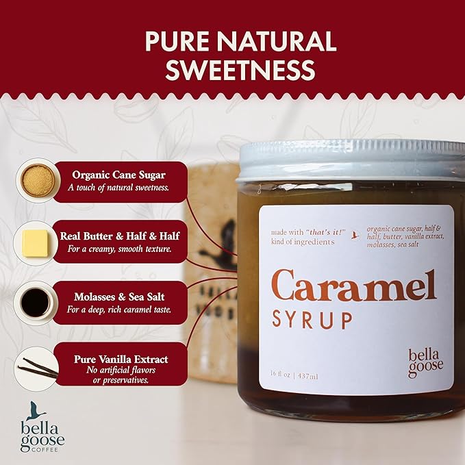 Bella Goose Salted Caramel Coffee Syrup (16oz) - Homemade Pure Cane Sugar Syrup for Lattes, Desserts, & Ice Cream - Clean Ingredient - No Artificial Flavors, Oils, Dyes, Preservatives - Syrups for Coffee Drinks